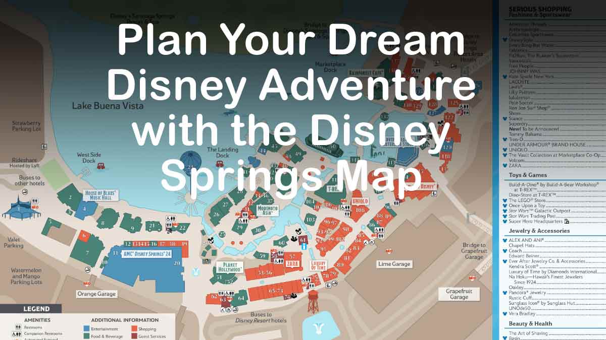 Plan Your 2023 Dream Disney Adventure With The Disney Springs Map 